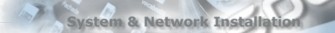 System & Network Installation